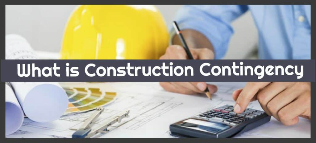 What Is Contingency In Construction - Civiconcepts