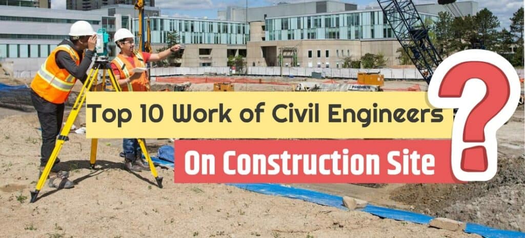 12 Roles And Responsibilities Of Civil Site Engineer Pdf | Civil Engineering  Site Work | Civil Site Engineer Responsibilities
