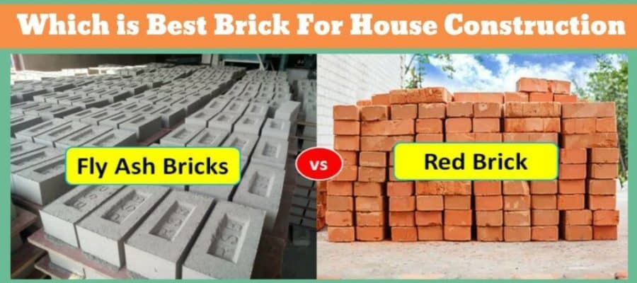 Fly Ash Bricks Vs Clay Bricks Which Is Best For House Construction