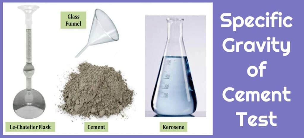 Specific Gravity Test Of Cement - Procedure, Result