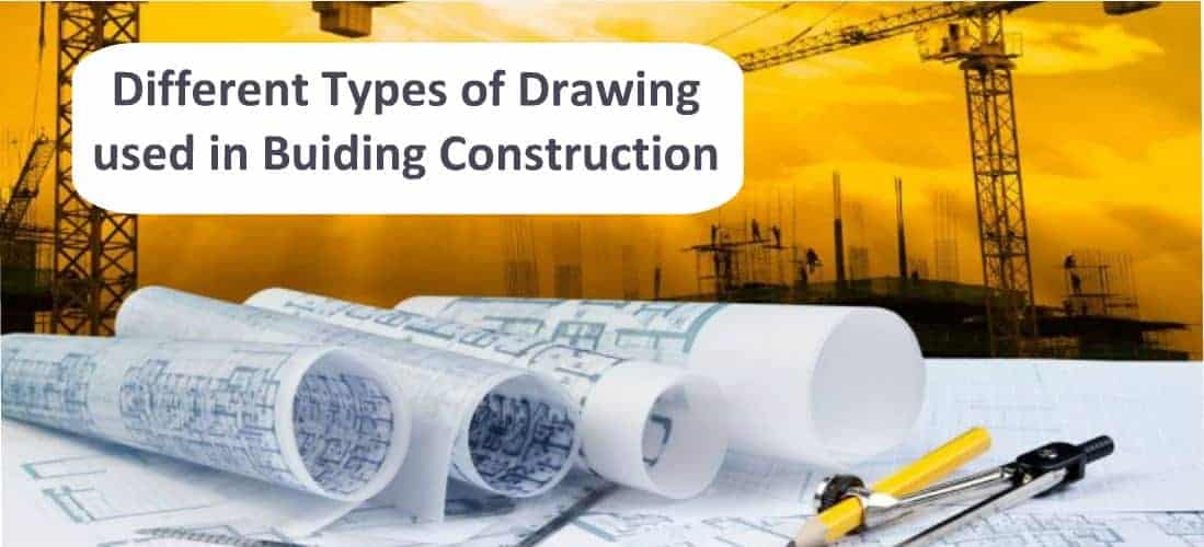 15+ Types Of Drawings In Construction Civiconcepts