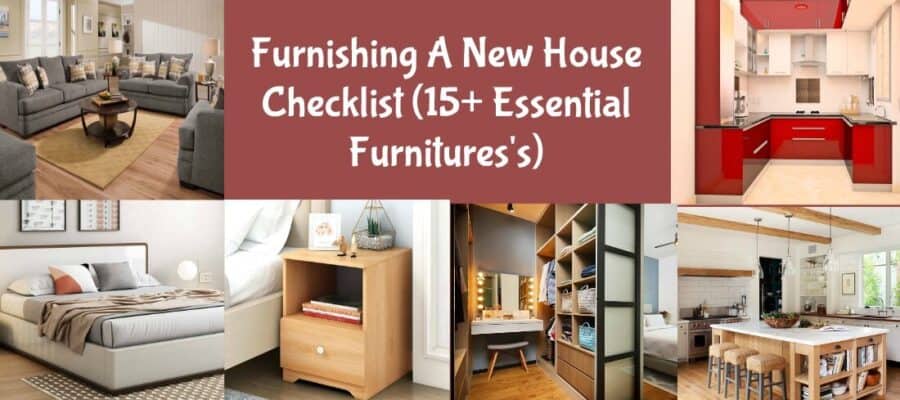 Civiconcepts Make Your House Perfect With Us   Furnishing A New Home Checklist 900x400 