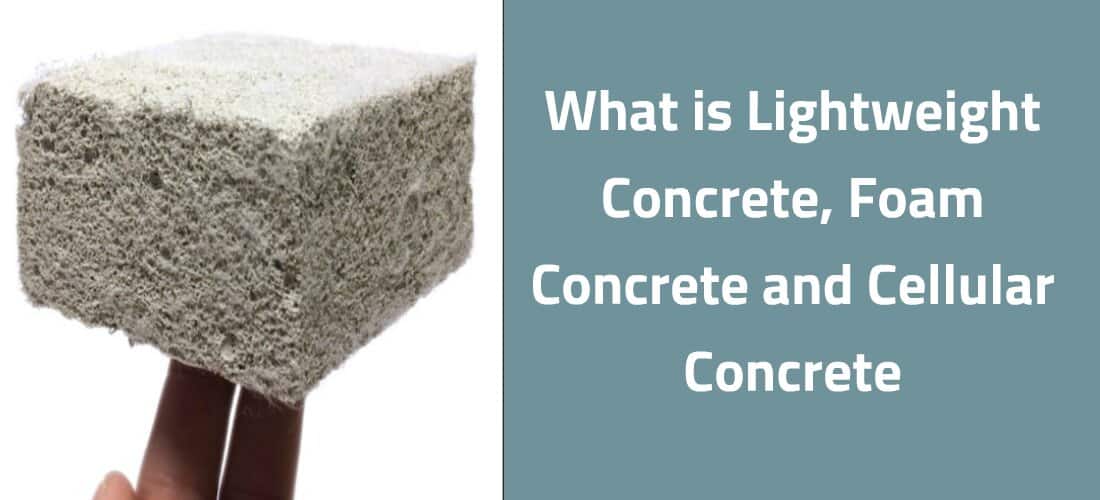What Is Lightweight Concrete, Foam Concrete