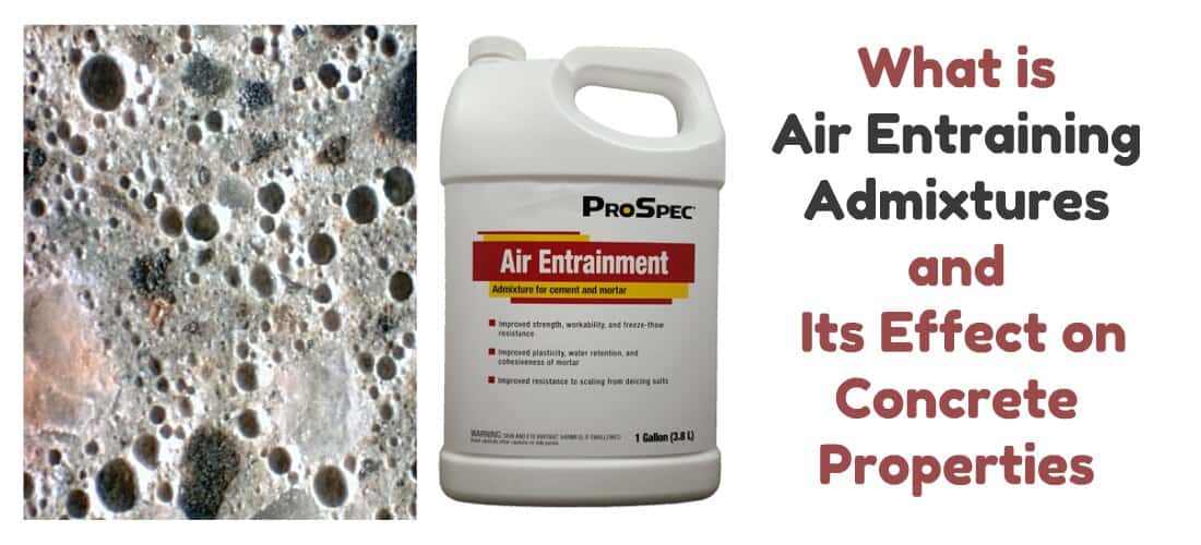 What Is AirEntraining Admixture And Its Effect On Concrete