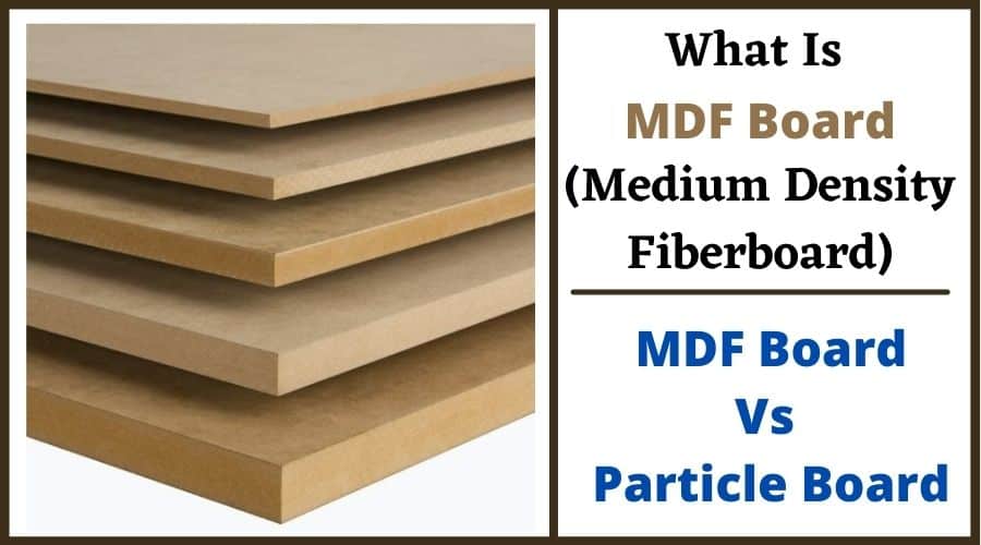 Medium-Density Fiberboard (MDF) – Pros, Cons, Uses