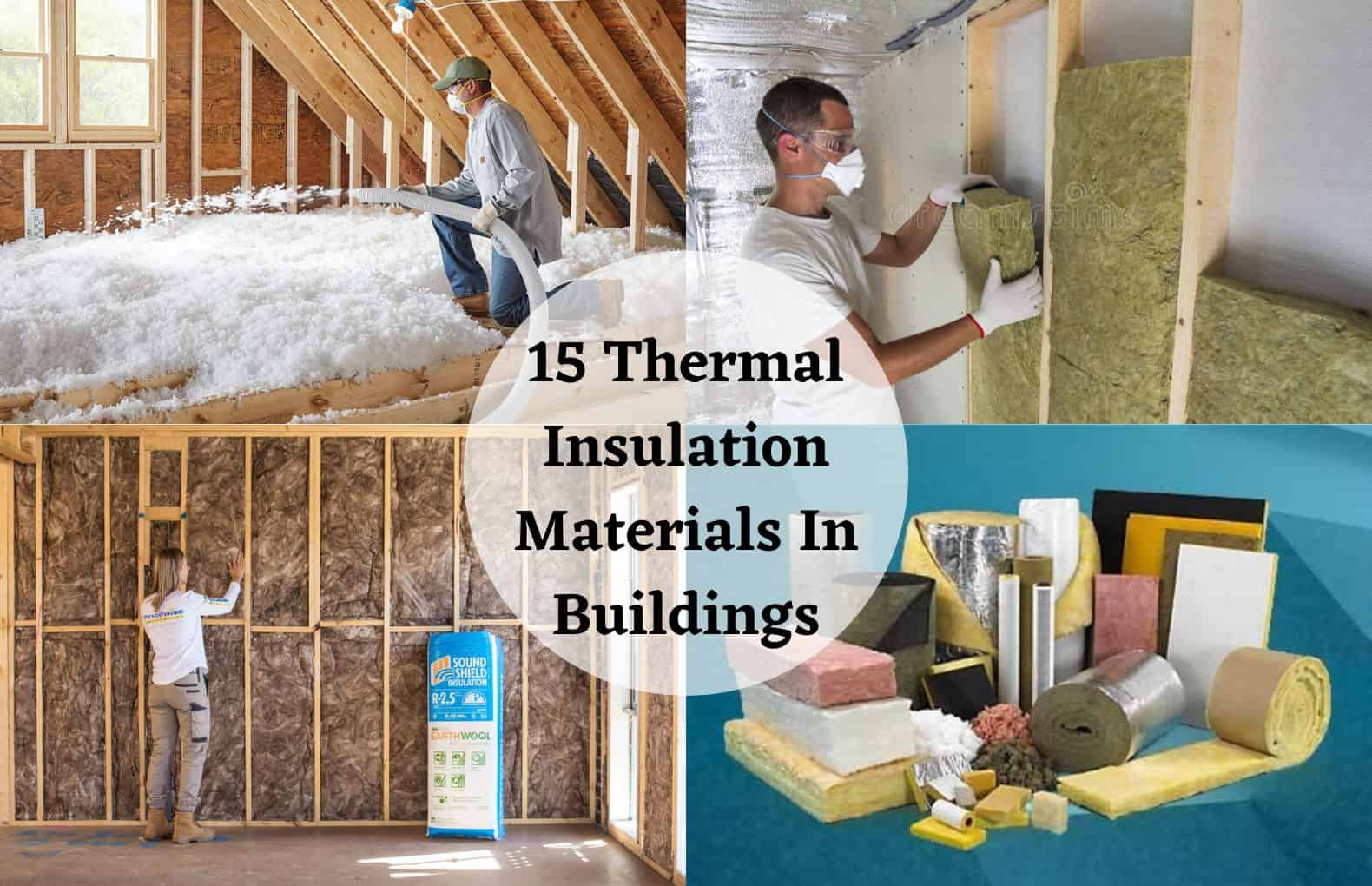 Thermal Insulation Materials In Building