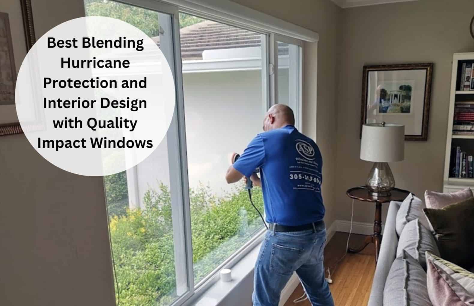 Blending Hurricane Protection And Interior Design With Quality Impact ...